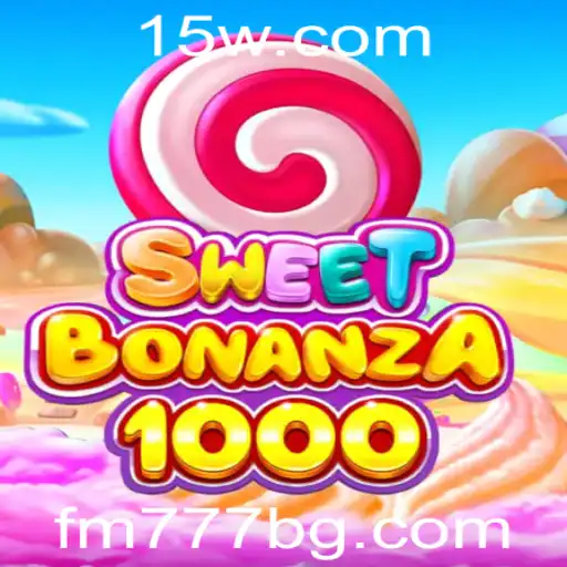 Explorando o Universo de Diversão com SweetBonanza1000 e FM777